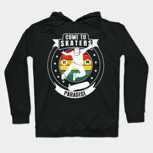 Skaters Paradise Skateboarding Retro Skater Hoodie